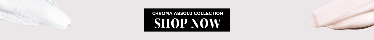 Chroma Absolu Shop Now